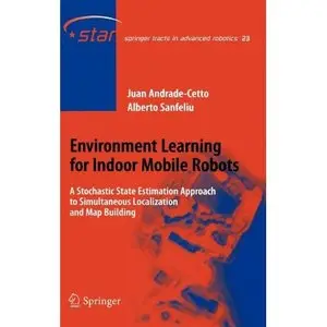 Environment Learning for Indoor Mobile Robots by Alberto Sanfeliu