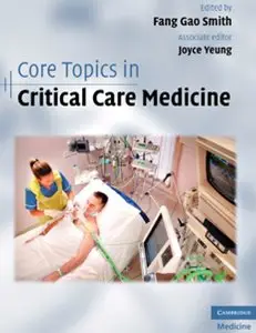 Core Topics in Critical Care Medicine