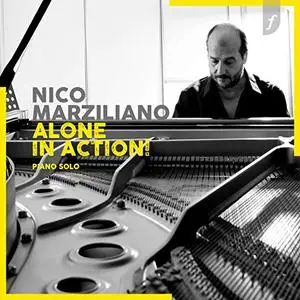 Nico Marziliano - Alone in Action! (2018) [Official Digital Download 24/96]