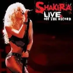 Rs Shakira - Live And Off The Record