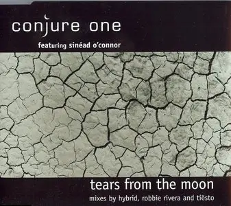 Conjure One feat. Sinéad O'Connor - Tears from the Moon (The Remixes - 2003)
