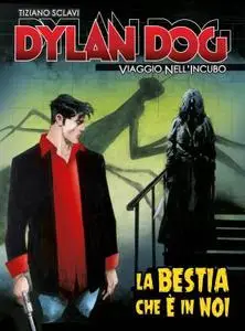 Dylan Dog - Viaggio Nell'Incubo 54 - La Bestia Che E' In Noi (Luglio 2020)