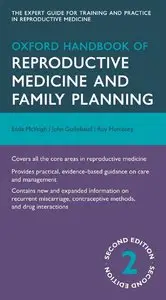 Oxford Handbook of Reproductive Medicine and Family Planning, 2 edition
