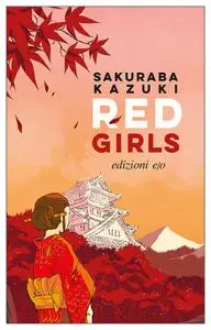 Sakuraba Kazuki - Red Girls