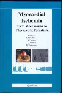 Myocardial Ischemia: 21 by Dennis V. P. Cokkinos [Repost]
