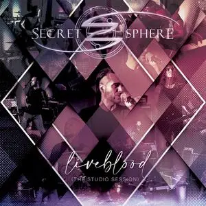 Secret Sphere - Liveblood: The Studio Session (2022)