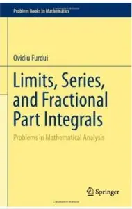 Limits, Series, and Fractional Part Integrals [Repost]