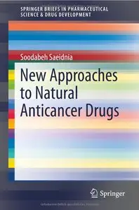 New Approaches to Natural Anticancer Drugs