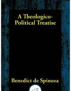 A Theologico-Political Treatise