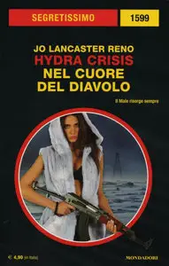 Jo Lancaster Reno - Hydra Crisis, Nel cuore del diavolo