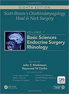 Scott-Brown's Otorhinolaryngology and Head and Neck Surgery, Volume 1