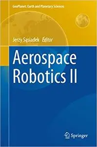 Aerospace Robotics II (Repost)