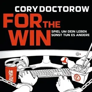 Cory Doctorow - For The Win