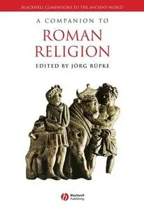 A Companion to Roman Religion (repost)