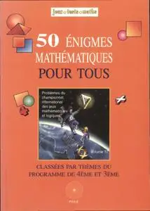Collectif, "50 Énigmes mathématiques pour tous"