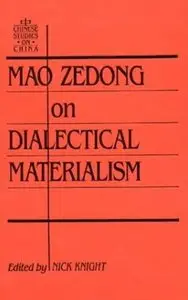 Mao Zedong on Dialectical Materialism