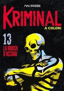 Kriminal A Colori 13 - La Morsa D'Acciaio (RCS 2020-11)