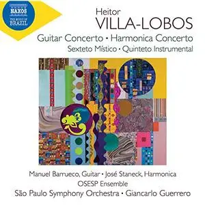 Manuel Barrueco, Jose Staneck - Villa-Lobos: Works (2019)