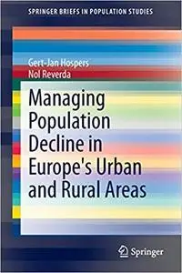 Managing Population Decline in Europe's Urban and Rural Areas (Repost)