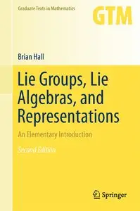 Lie Groups, Lie Algebras, and Representations: An Elementary Introduction
