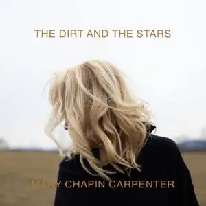 Mary Chapin Carpenter - The Dirt and the Stars (2020)