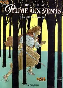 Plume Aux Vents 1 - La folle et l'assassin