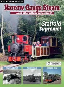 Railways of Britain - Narrow Gauge Steam #4 - September 2021