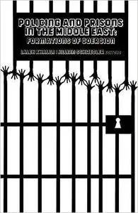 Political Prisons & Policing Middle East