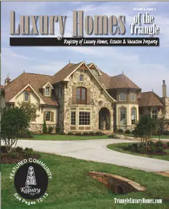 Luxury Homes of the Triangle Vol. 6 Issue 3