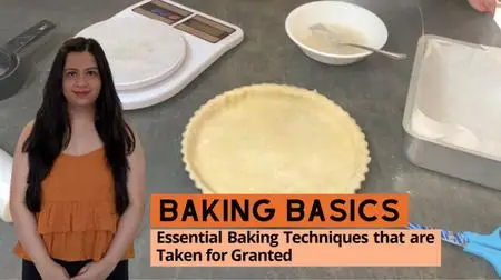 Baking Basics: Essential Baking Techniques that are Taken for Granted