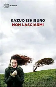 Kazuo Ishiguro - Non lasciarmi (Repost)