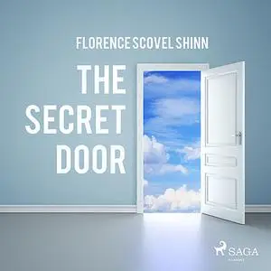 «The Secret Door» by Florence Scovel Shinn
