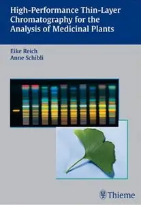High-Performance Thin-Layer Chromatography for the Analysis of Medicinal Plants [Repost]