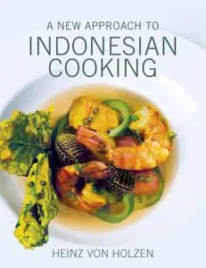 A New Approach to Indonesian Cooking (repost)