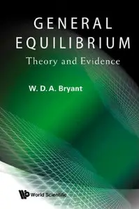 General Equilibrium: Theory and Evidence