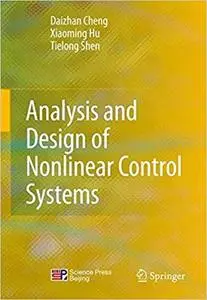 Analysis and Design of Nonlinear Control Systems