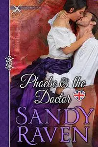 «Phoebe and the Doctor» by Sandy Raven