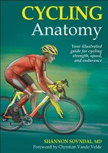 Cycling Anatomy (Sports Anatomy) [Repost]