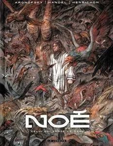 Noé - 04 - Celui qui verse le sang