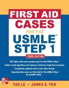 First Aid Cases for the USMLE Step 1, Third Edition