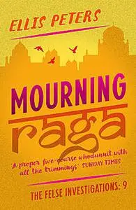 «Mourning Raga» by Ellis Peters