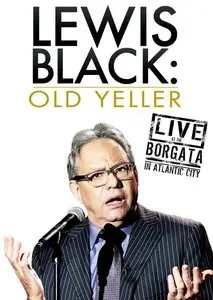 Lewis Black: Old Yeller - Live at the Borgata (2014)