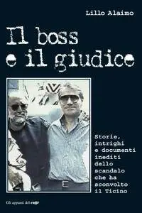 Lillo Alaimo, "Il boss e il giudice"