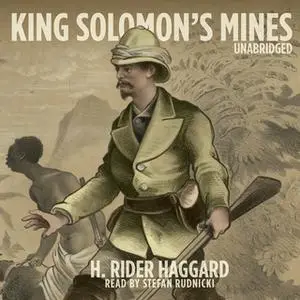 «King Solomon's Mines» by H. Rider Haggard