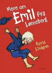 «Thomas Winding læser Mere om Emil fra Lønneberg» by Astrid Lindgren