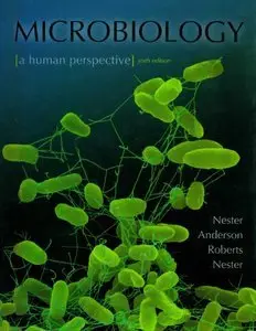 Microbiology: A Human Perspective, 6 edition (Repost)