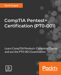 CompTIA Pentest+ Certification (PT0-001)