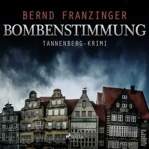 «Bombenstimmung» by Bernd Franzinger