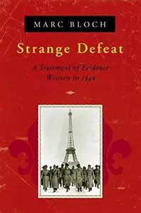 Strange Defeat: A Statement of Evidence Written in 1940