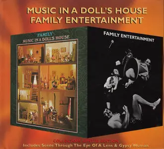 Family - Music In A Doll's House (1968) & Family Entertainment (1969)